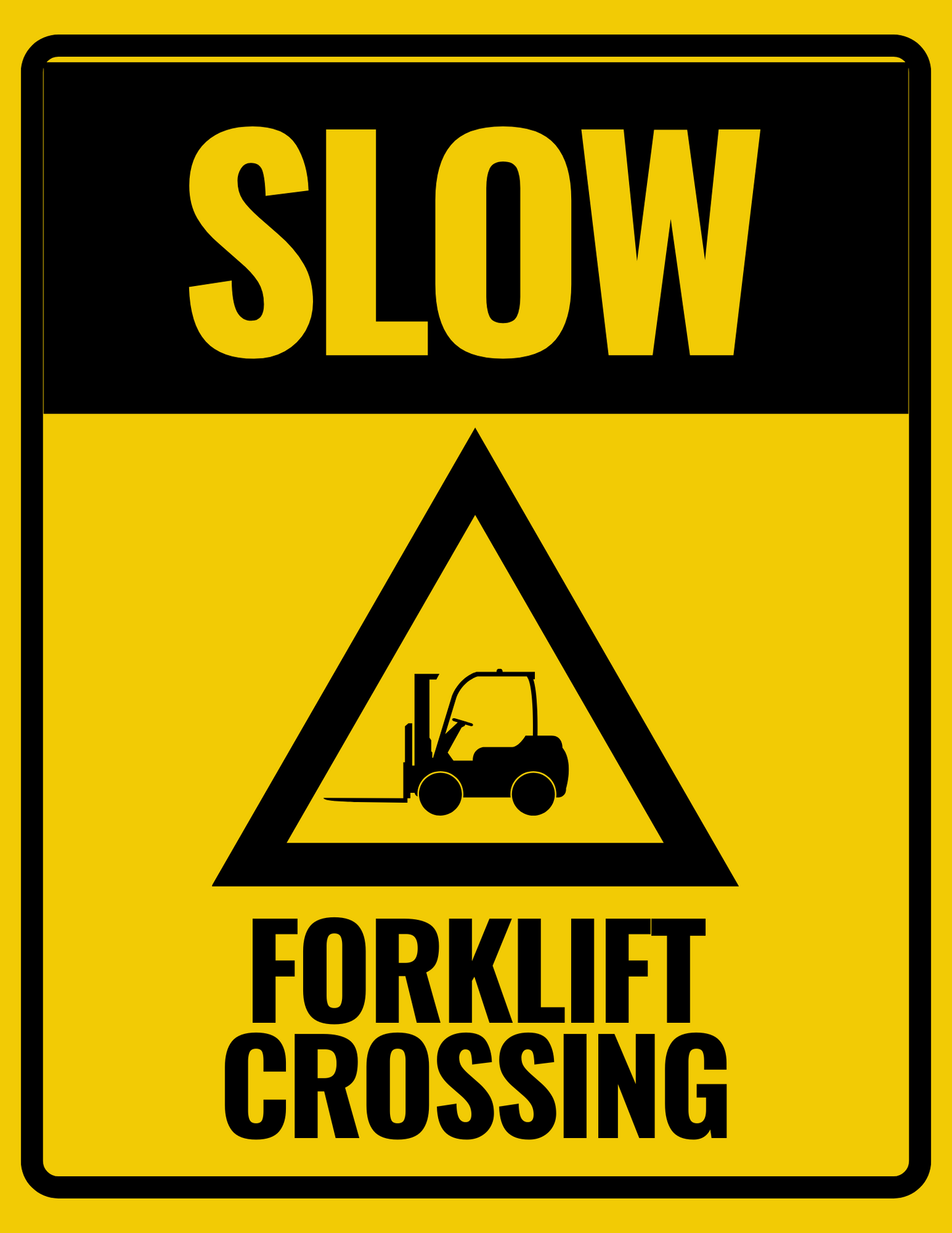 Forklift Sign - SLOW