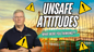 Unsafe Attitudes - 10-part series