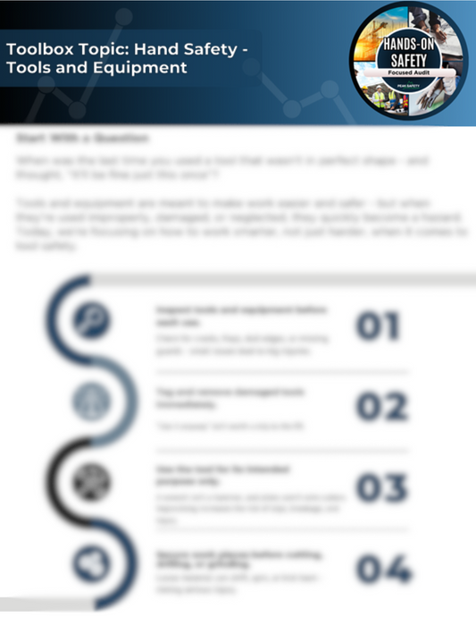 Hand Safety Toolbox Topic: Tools and Equipment